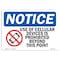 Signmission OSHA Notice Sign, 7" Height, Use Of Cellular Devices Is Prohibited Sign With Symbol, Landscape OS-NS-D-710-L-18800 - alternate 1